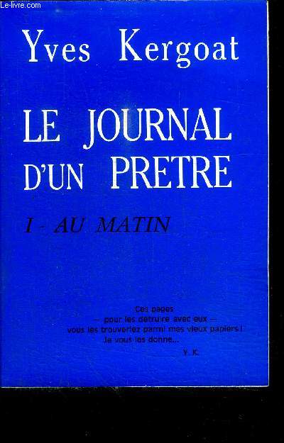 LE JOURNAL D'UN PRETRE - I AU MATIN