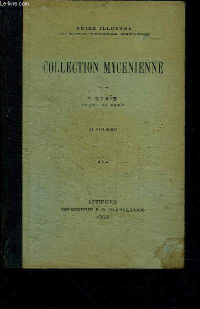 COLLECTION MYCENIENNE VOL.2 / COLLECTION GUIDE ILLUSTRE DU MUSEE NATIONAL D'ATHENES