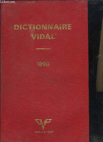 DICTIONNAIRE VIDAL - 1990 + VIDAL VISITE 1990 AIDE-MEMOIRE, COMPLEMENT AU DICTIONNAIRE