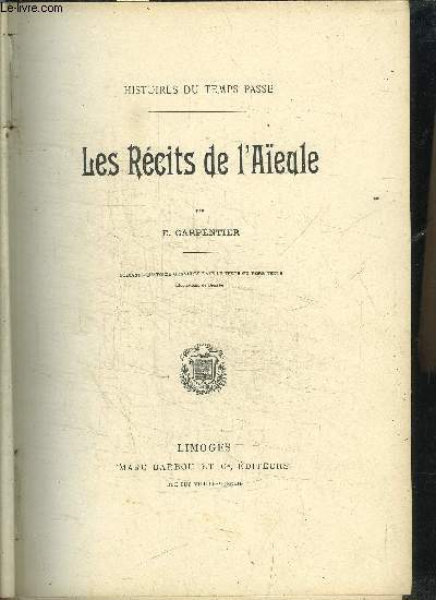 LES RECITS DE L'AEULE / HISTOIRES DU TEMPS PASSE