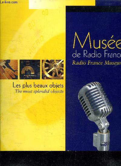 MUSEE DE RADIO FRANCE - LES PLUS BEAUX OBJETS