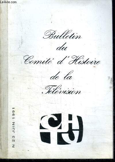 BULLETIN DU COMITE D'HISTOIRE DE LA TELEVISION N23 - JUIN 1991 - Hommage  Frdric Rossif - Biographie 