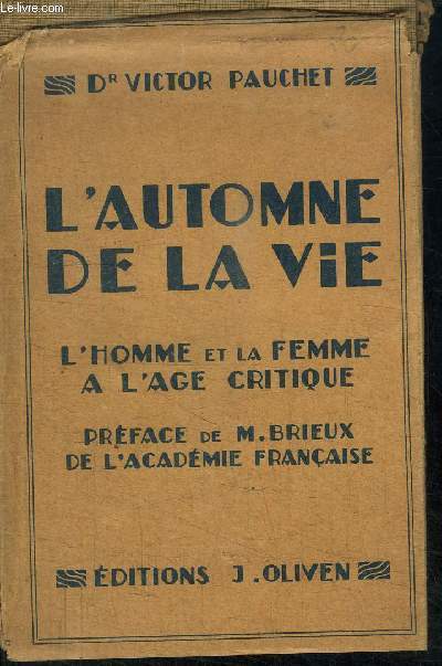 L'AUTOMNE DE LA VIE - L'HOMME ET LA FEMME A L'AGE CRITIQUE