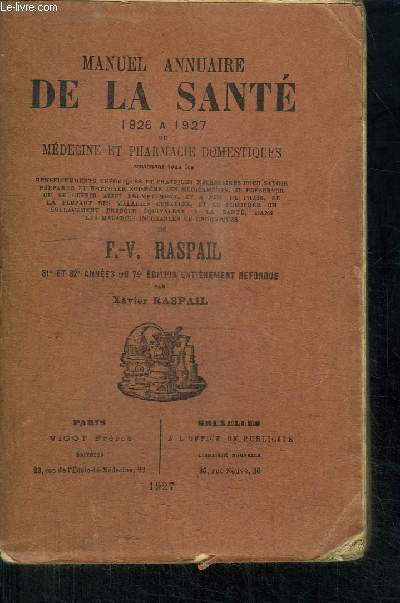 MANUEL ANNUAIRE DE LA SANTE 1926-1927 OU MEDECINE ET PHARMACIE DOMESTIQUES