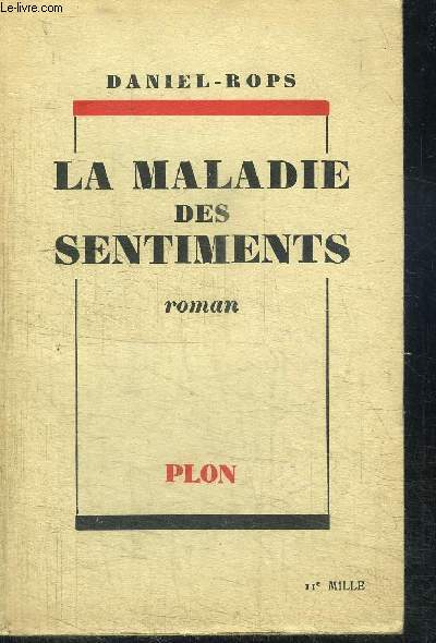 LA MALADIE DES SENTIMENTS