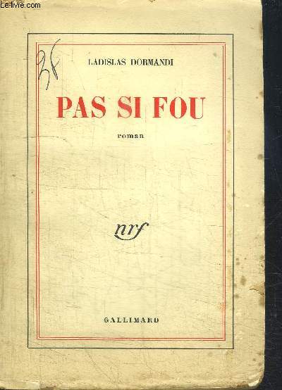 PAS SI FOU