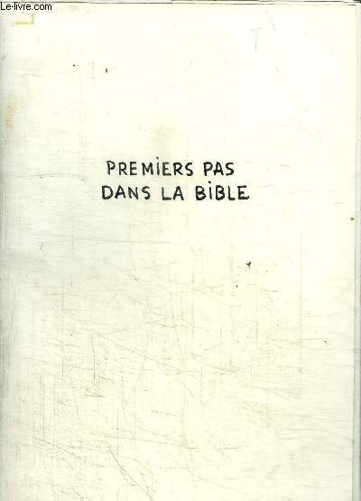 PREMIERS PAS DANS LA BIBLE