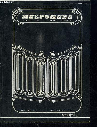 MELPOMENE N11 - JANVIER-FEVRIER 1962 - L'ACTUALITE DE LA GRANDE MASSE