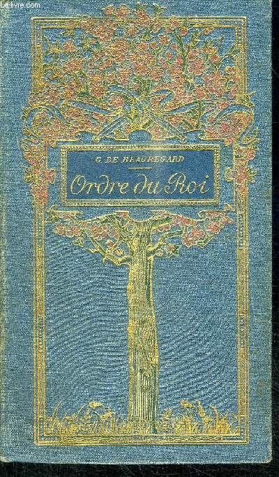 ORDRE DU ROI / COLLECTION PETITE BIBLIOTHEQUE DE LA FAMILLE