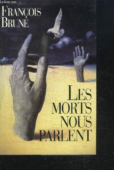 LES MORTS NOUS PARLENT