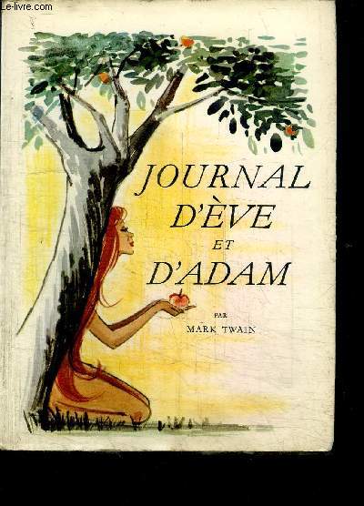 LE JOURNAL D'EVE ET D'ADAM / COLLECTION L'EVENTAIL N°21