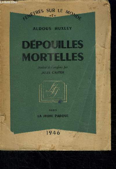 DEPOUILLES MORTELLES / COLLECTION FENETRES SUR LE MONDE N7