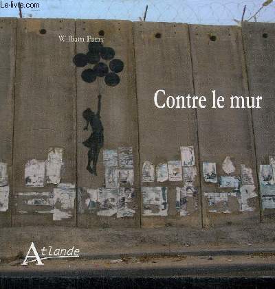 CONTRE LE MUR