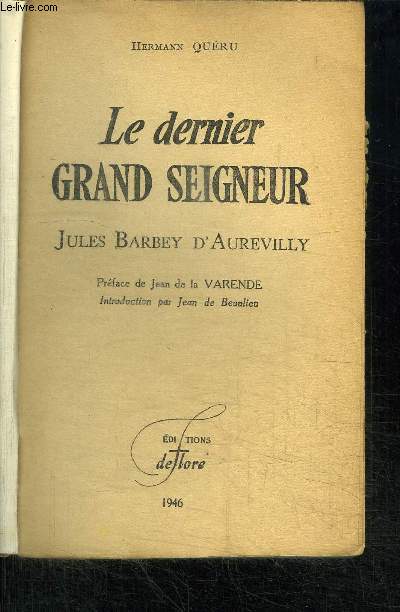 LE DERNIER GRAND SEIGNEUR - JULES BARBEY D'AUREVILLY