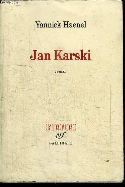 JAN KARSKI / COLLECTION L'INIFINI