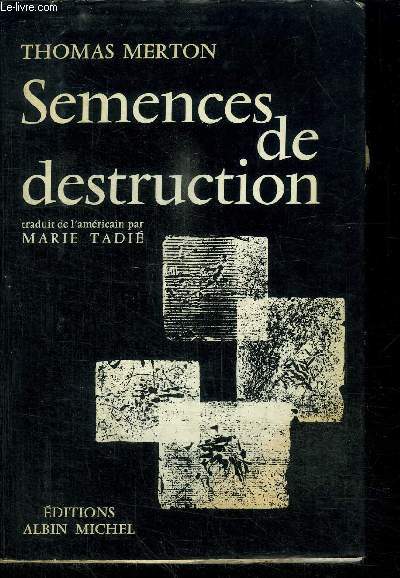 SEMENCES DE DESTRUCTION
