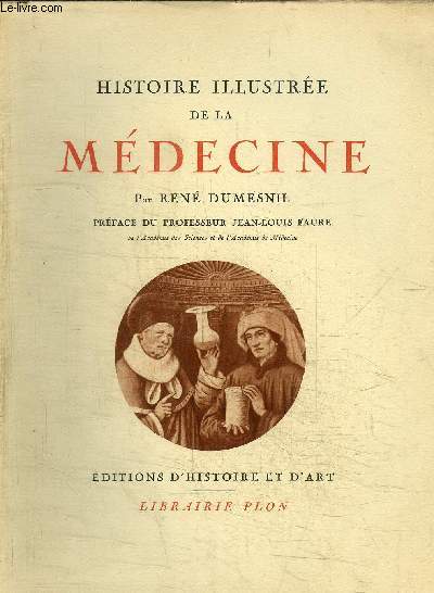 HISTOIRE ILLUSTREE DE LA MEDECINE