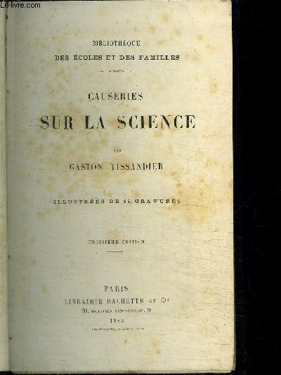 CAUSERIES SUR LA SCIENCE / 3e EDITION