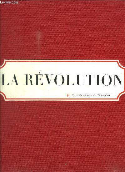 LA REVOLUTION 2 TOMES DES ETATS GENERAUX AU 9 THERMIDOR / DU 9 THERMIDOR AU 18 BRUMAIRE
