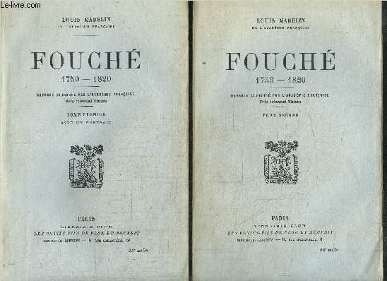 FOUCHE 1759-1820 - 2 TOMES