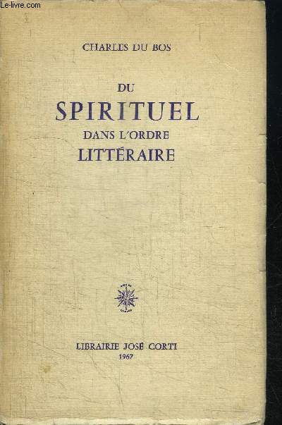 DU SPIRITUEL DANS L'ORDRE LITTERAIRE