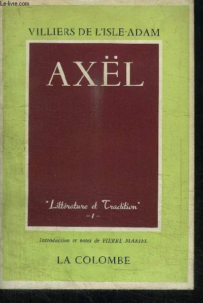 AXEL / COLLECTION LITTERATURE ET TRADITION 1