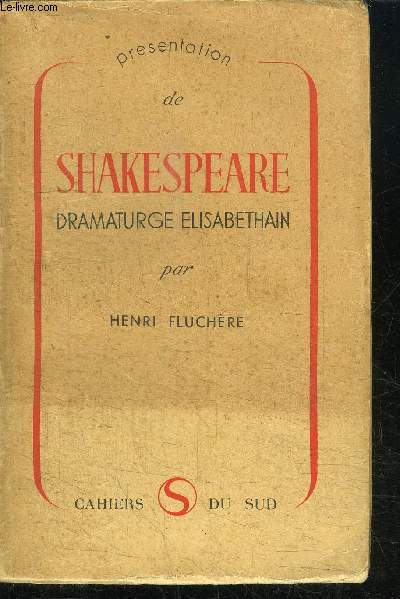 SHAKESPEARE - DRAMATURGE ELISABETHAIN