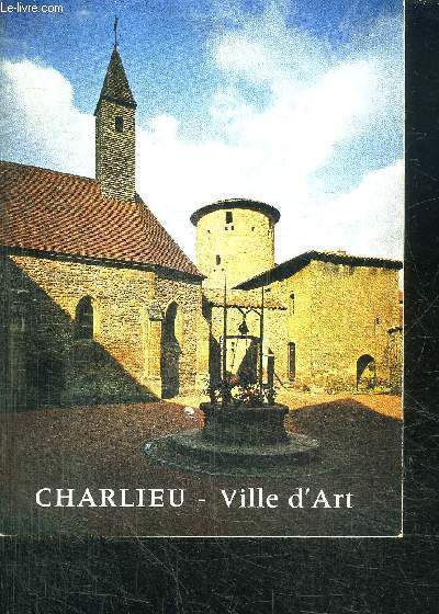CHARLIEU - VILLE D'ART