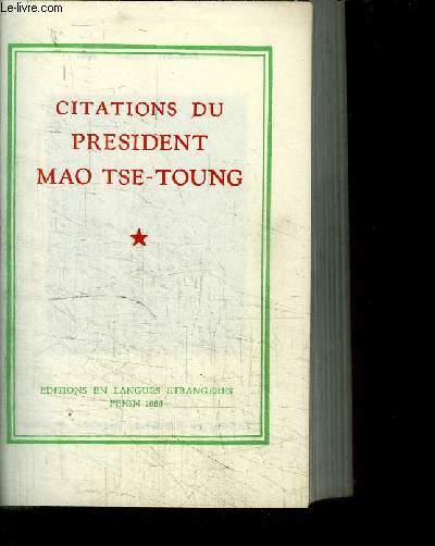 CITATIONS DU PRESIDENT MAO TSE-TOUNG