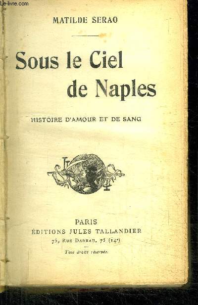 SOUS LE CIEL DE NAPLES - HISTOIRE D'AMOUR ET DE SANG