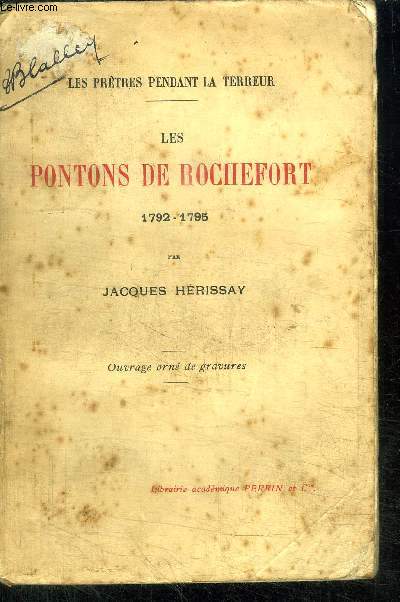 LES PONTONS DE ROCHEFORT 1792-1795