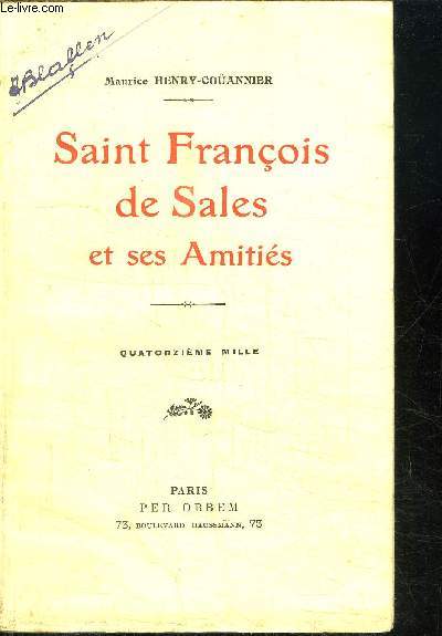 SAINT FRANCOIS DE SALES ET SES AMITIES