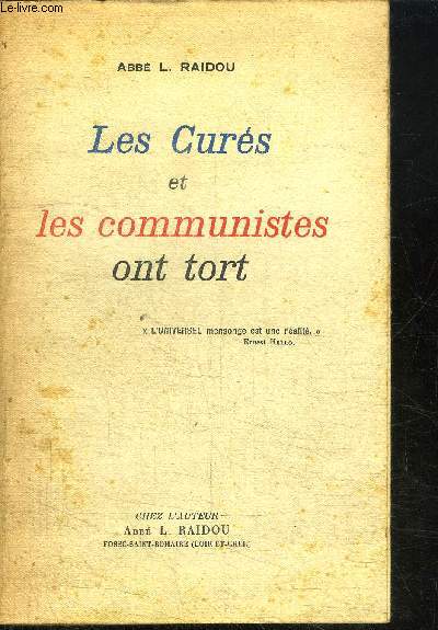 LES CURES ET LES COMMUNISTES ONT TORT