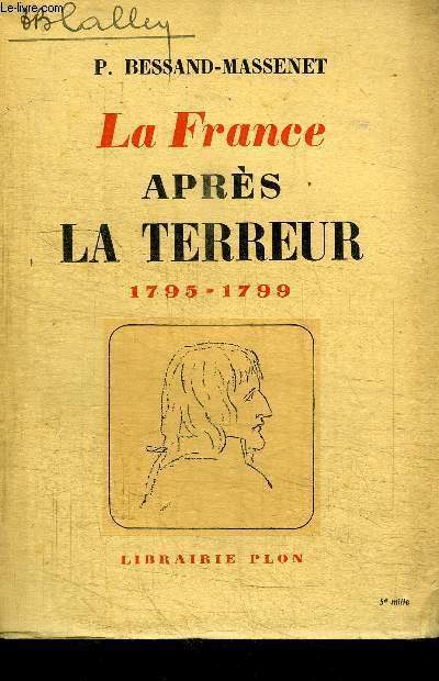 LA FRANCE APRES LA TERREUR 1795-1799