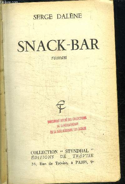 SNACK-BAR / COLLECTION STENDHAL