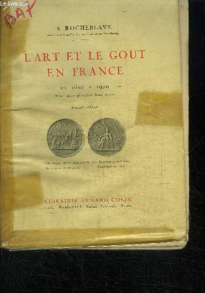 L'ART ET LE GOUT EN FRANCE DE 1600 A 1900