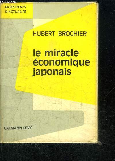 LE MIRACLE ECONOMIQUE JAPONAIS