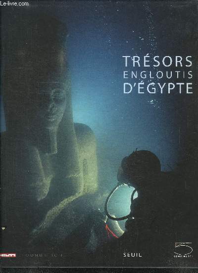TRESORS ENGLOUTIS D'EGYPTE / COLLECTION 5 CONTINENTS