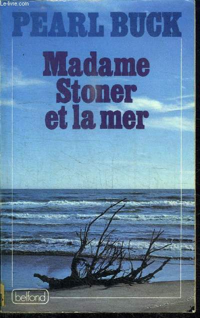 MADAME STONER ET LA MER