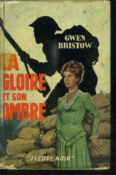 LA GLOIRE ET SON OMBRE