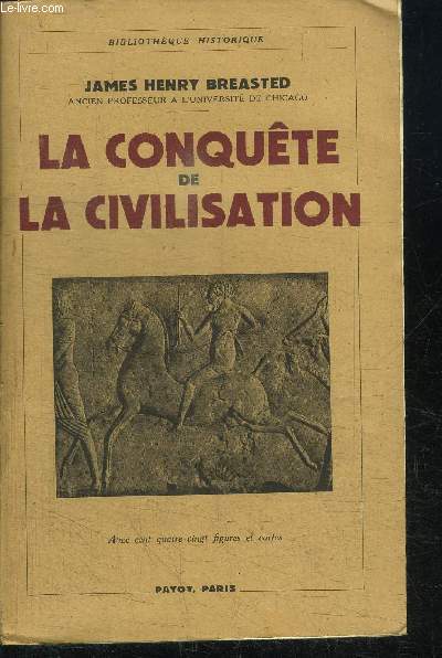 LA CONQUETE DE LA CIVILISATION