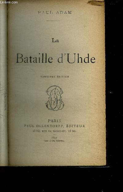LA BATAILLE D'UHDE / 2e EDITION