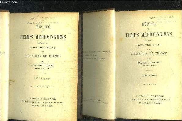 RECITS DES TEMPS MEROVINGIENS - 2 tomes en 2 volumes