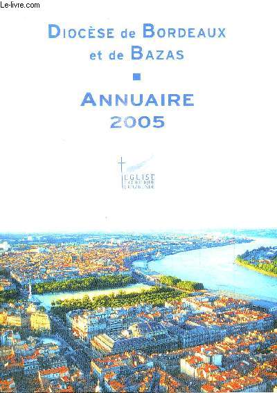 ANNUAIRE 2005 - DIOCESE DE BORDEAUX ET DE BAZAS