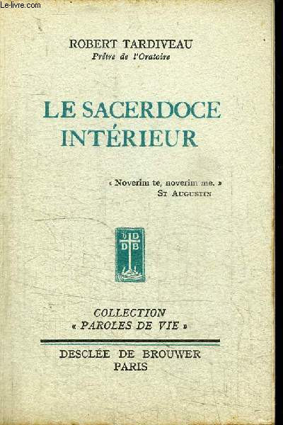 LE SACERDOCE INTERIEUR / COLLECTION PAROLES DE VIE