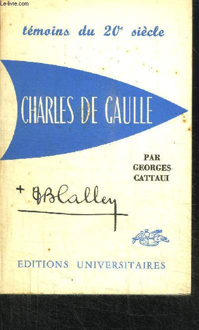 CHARLES DE GAULLE / COLLECTION TEMOINS DU XXe SIECLE N4