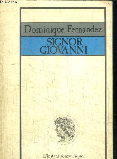 SIGNOR GIOVANNI / COLLECTION L'INSTANT ROMANESQUE