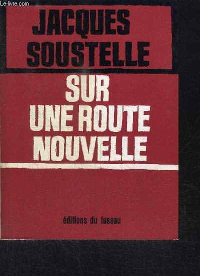 SUR UNE ROUTE NOUVELLE