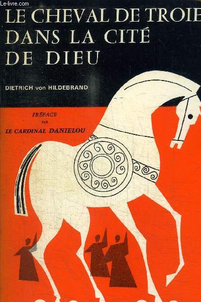 LE CHEVAL DE TROIE DANS LA CITE DE DIEU