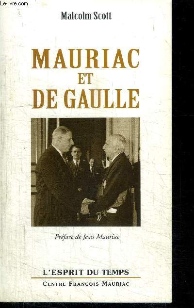 MAURIAC ET DE GAULLE - LES ORDRES DE LA CHARITE ET DE LA GRANDEUR